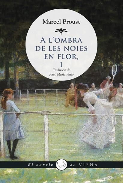 A l'ombra de les noies en flor 1 (A la recerca del temps perdut; 3) | 9788483306741 | Marcel Proust