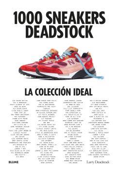 1000 sneakers deadstock : la colección ideal | 9788419785725 | Larry Deadstock ; François Chevalier ; Charles Michalet