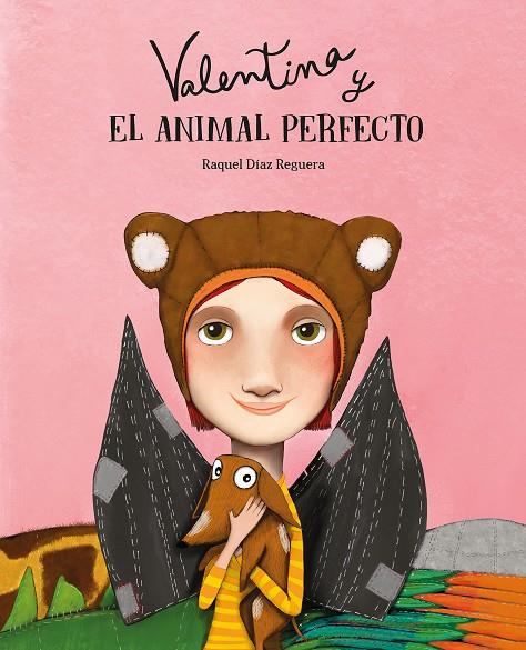 Valentina y el animal perfecto | 9788410074552 | Raquel Díaz Reguera