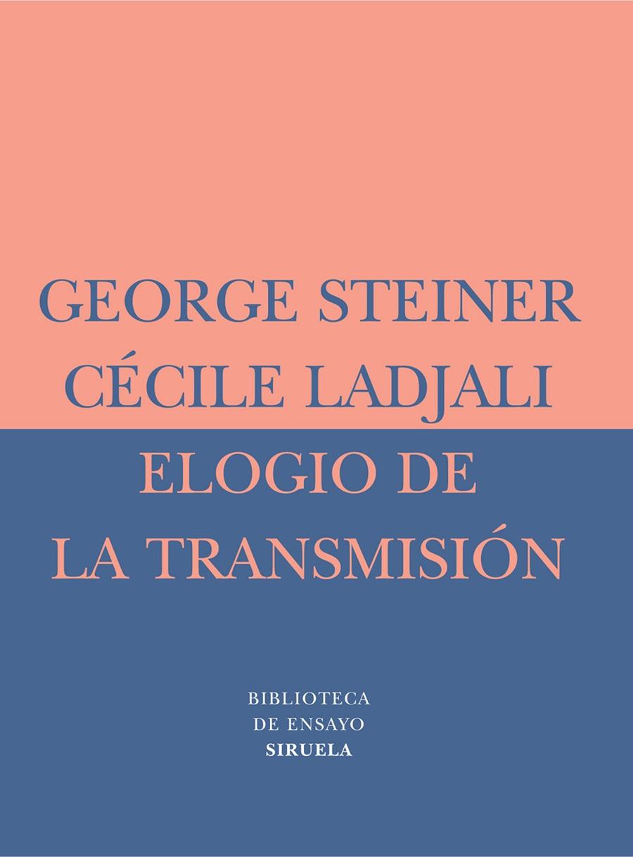 Elogio de la transmisión | 9788478448784 | George Steiner ; Cécile Ladjali