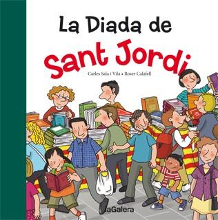 La diada de Sant Jordi | 9788424652401 | Carles Sala i Vila ; Roser Calafell