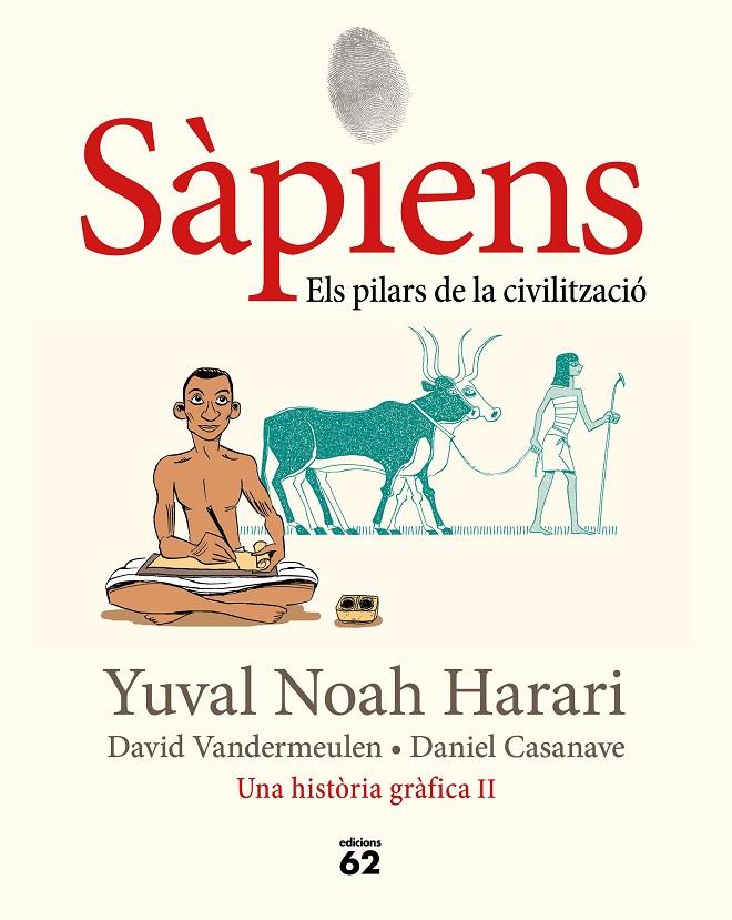 Els pilars de la civilització (Sàpiens; 2) | 9788429779776 | Yuval Noah Harari ; David Vandermeulen ; Daniel Casanave