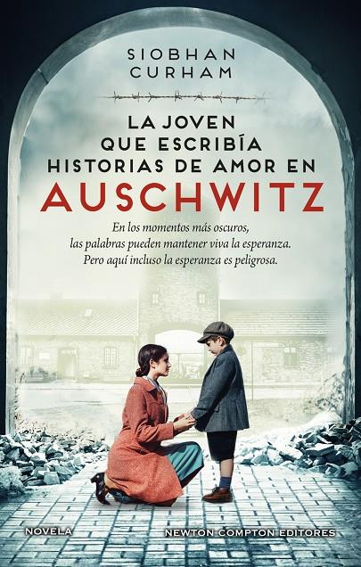 La joven que escribía historias de amor en Auschwitz | 9788419620606 | Siobhan Curham