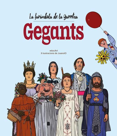 Gegants (La faràndula de la Garrotxa) | 9788418522826 | EducArt ; JuanolO