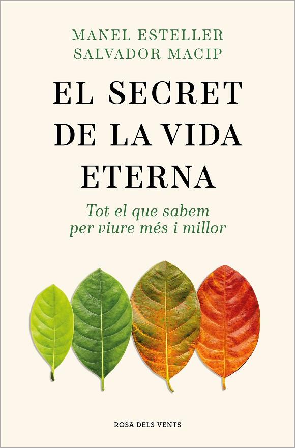 El secret de la vida eterna | 9788419259400 | Manel Esteller ; Salvador Macip