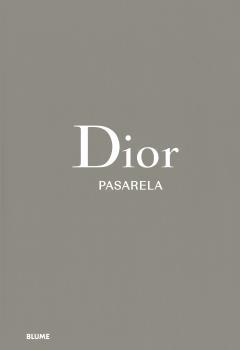 Dior : pasarela | 9788419499752 | Alexander Fury Adelia Sabatini