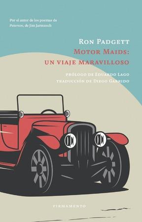 Motor Maids: un viaje maravilloso | 9788412411461 | Ron Padgett