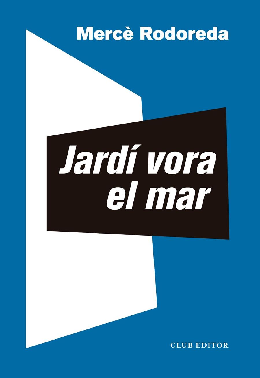 Jardí vora el mar | 9788473294072 | Mercè Rodoreda