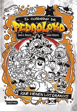 El cuaderno de Pedroloko 3:  ¡Que vienen los drakos! | 9788408245551 | José A. Bizarro ; Javier Bizarro