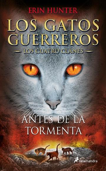 Antes de la tormenta (Los cuatro clanes; 4) | 9788498385335 | Erin Hunter