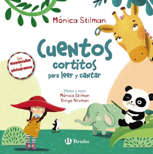 Cuentos cortitos para leer y cantar | 9788469668481 | Mónica Stilman ; Diego Neuman ; Mónica Calvo Gil