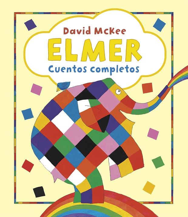 Elmer : cuentos completos | 9788448865610 | David McKee