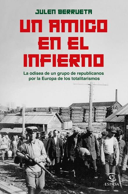 Un amigo en el infierno | 9788467068658 | Julien Berrueta