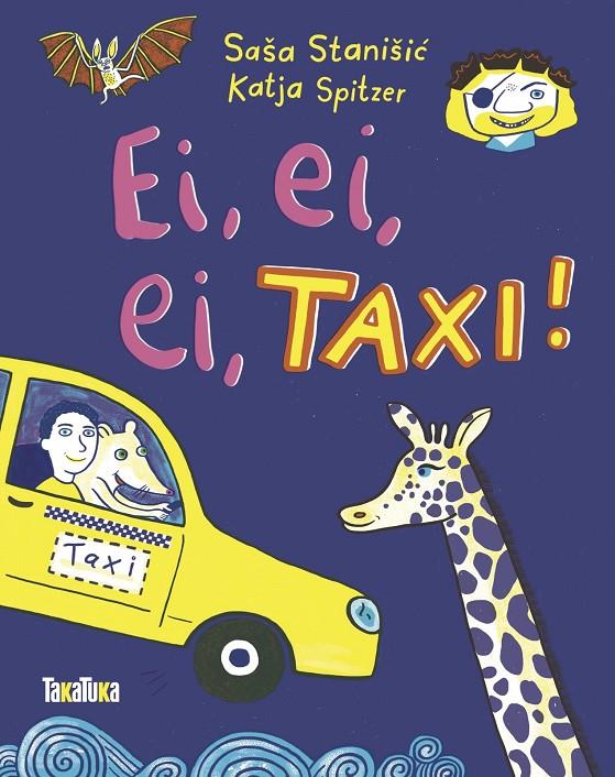 Ei, ei, ei, taxi! | 9788418821462 | Sasa Stanišic ; Katja Spitzer