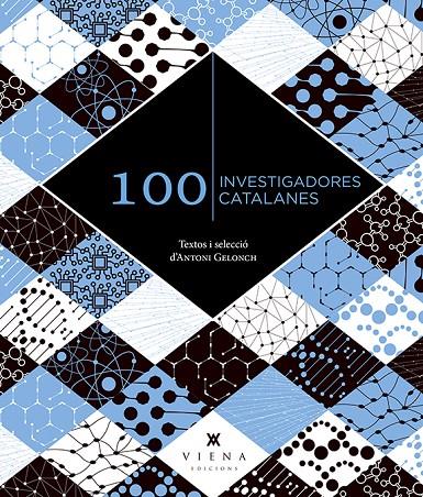 100 investigadores catalanes | 9788419474360 | Antoni Gelonch