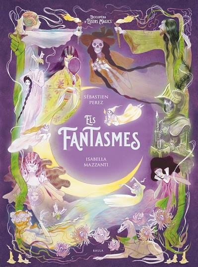 Els fantasmes | 9788447953257 | Sébastien Perez ; Isabella Mazzanti