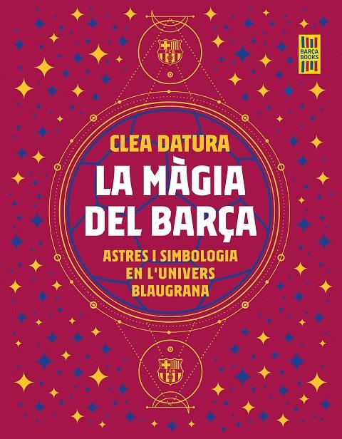 La màgia del Barça | 9788419430014 | Clea Datura