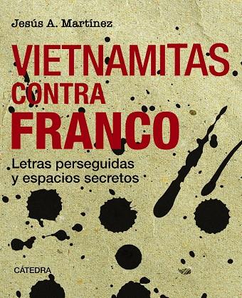 Vietnamitas contra Franco | 9788437646404 | Jesús A. Martínez