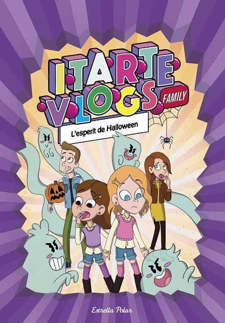 L'esperit de Halloween (Itarte Vlogs Family; 4) | 9788413894843 | Itarte ; La Madriguera