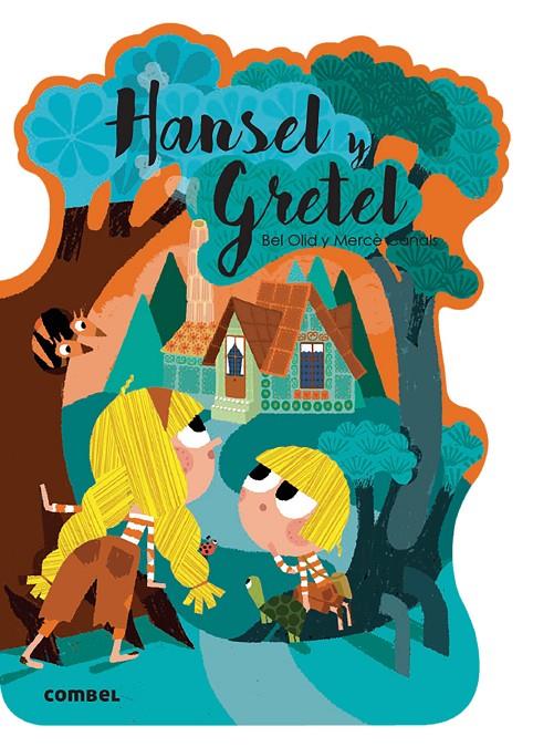 Hansel y Gretel | 9788491016595 | Bel Olid ; Mercè Canals