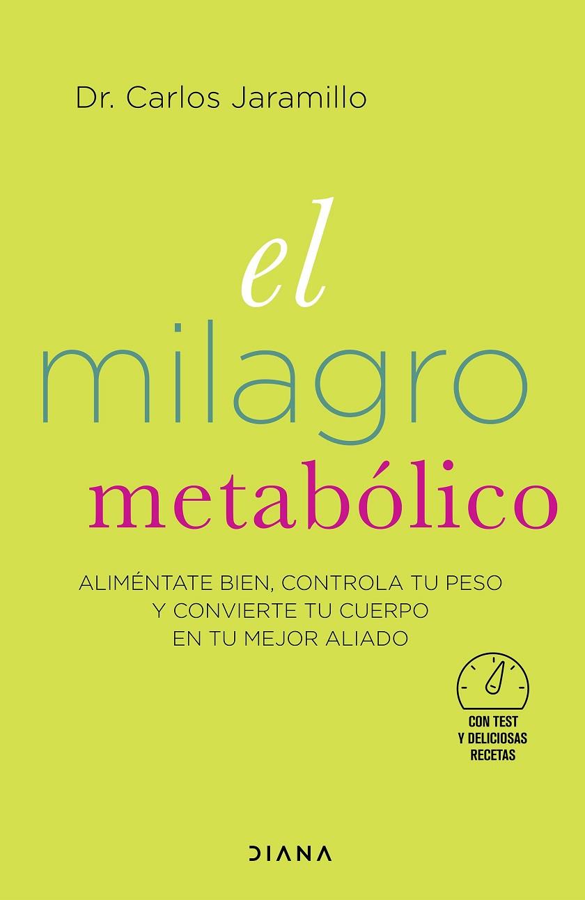 El milagro metabólico | 9788418118364 | Carlos Jaramillo