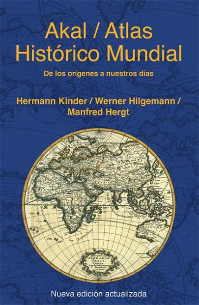 Atlas histórico mundial : de los orígenes a nuestros días | 9788446028383 | Hermann Kinder ; Werner Hilgemann ; Manfred Hergt