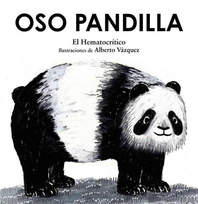 Oso pandilla | 9788469891193 | El Hematocrítico ; Alberto Vázquez