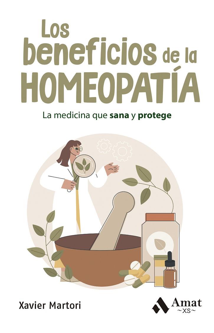 Los beneficios de la homeopatía | 9788419870667 | Xavier Martori