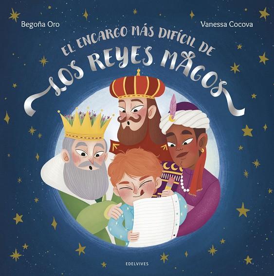 El encargo más difícil de los Reyes Magos | 9788414054765 | Begoña Oro ; Vanessa Cocova