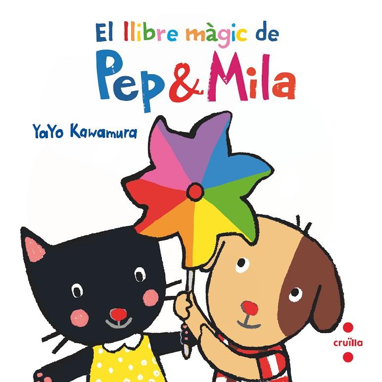 El llibre màgic de Pep & Mila | 9788466149747 | Yayo Kawamura