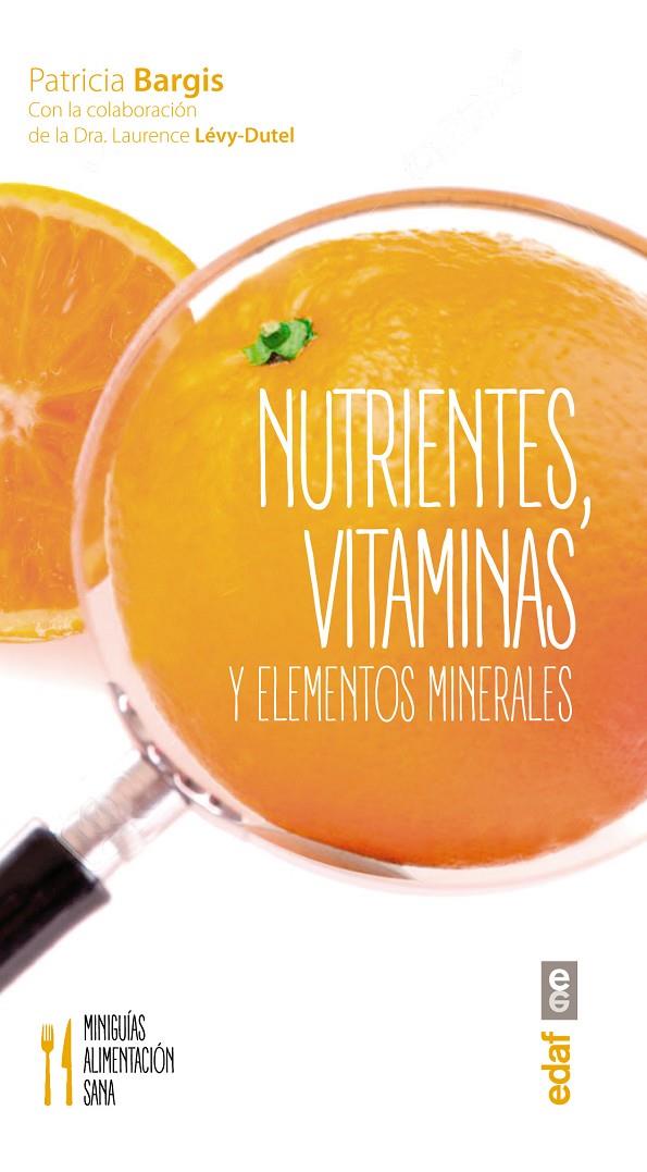 Nutrientes, vitaminas y elementos minerales | 9788441436817 | Patricia Bargis