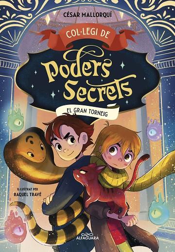 El gran torneig (Col·legi de Poders Secrets; 4) | 9788419507464 | César Mallorquí ; Raquel Travé