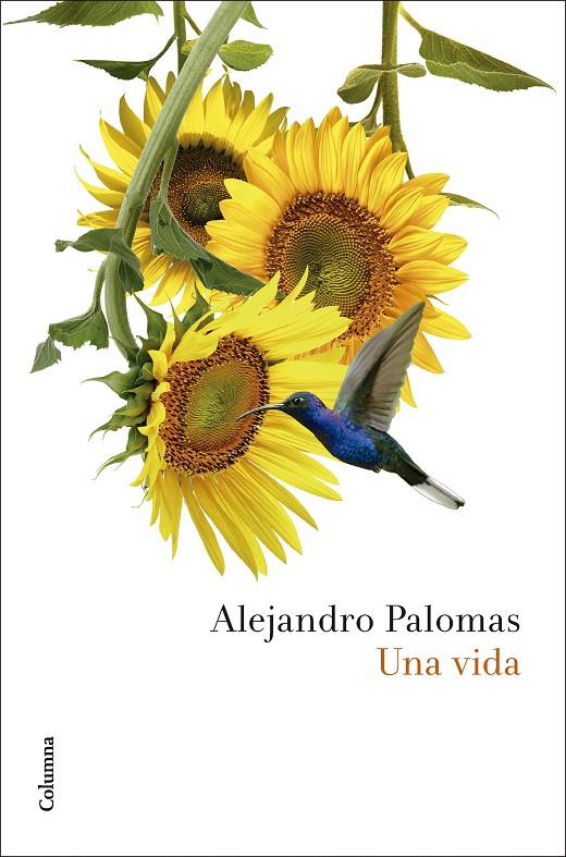 Una vida (català) | 9788466432948 | Alejandro Palomas