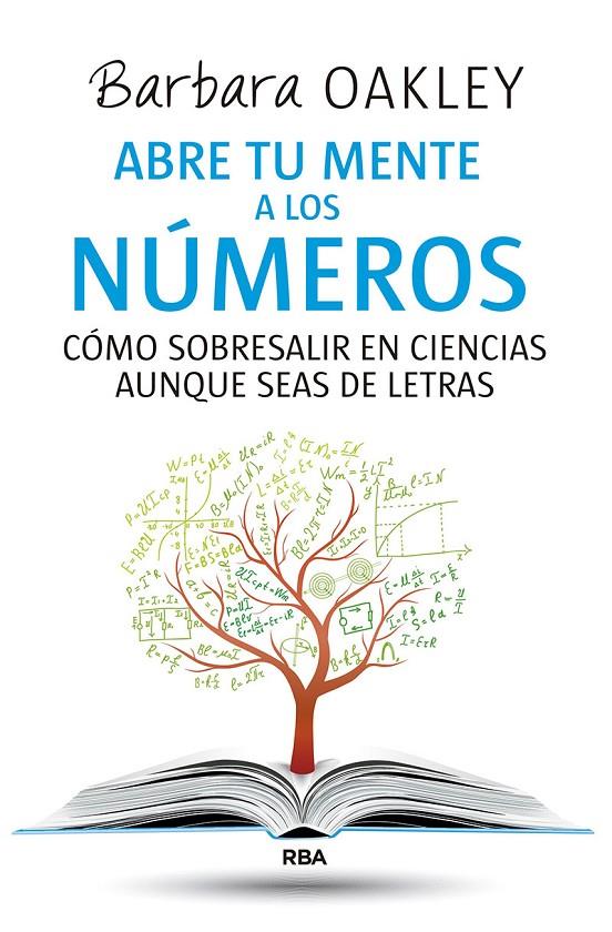 Abre tu mente a los números | 9788411323123 | Barbara Oakley