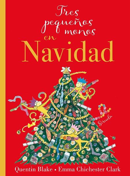 Tres pequeños monos en Navidad | 9788419207975 | Quentin Blake ; Emma Chichester Blake