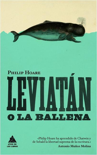 Leviatán o la ballena | 9788416222131 | Philip Hoare