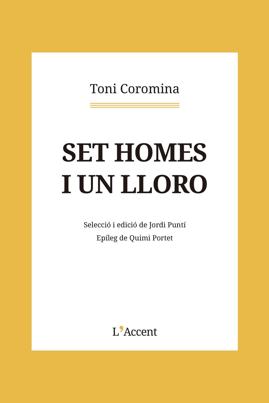 Set homes i un lloro | 9788418680229 | Toni Coromina