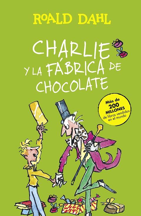 Charlie y la fábrica de chocolate | 9788420482880 | Roald Dahl ; Quentin Blake