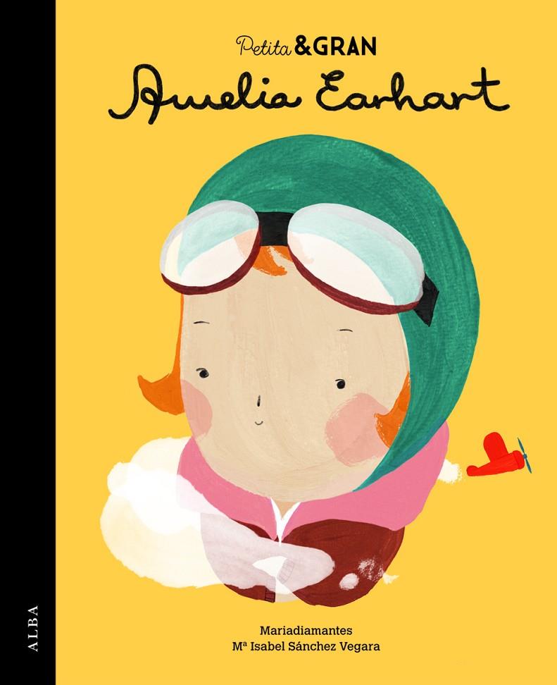 Amelia Earhart | 9788490651735 | Mariadiamantes ; María Isabel Sánchez Vegara