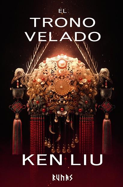 El trono velado (Dinastía Diente de León; 3) | 9788411482332 | Ken Liu