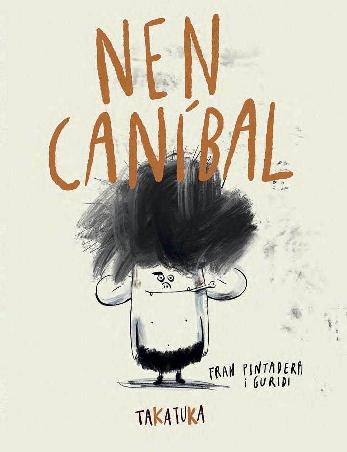 Nen caníbal | 9788418821592 | Fran Pintadera ; Guridi