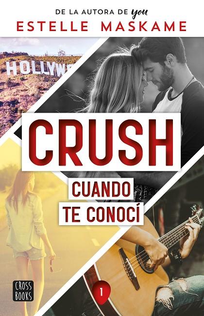 Cuando te conocí (Crush; 1) | 9788408253914 | Estelle Maskame