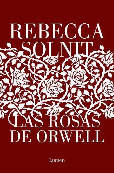 Las rosas de Orwell | 9788426411112 | Rebecca Solnit