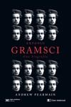 Antonio Gramsci : una biografía | 9788412604887 | Andrew Permain