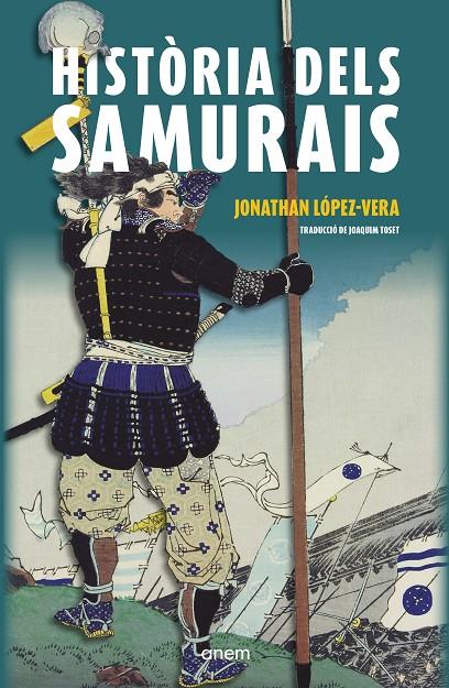 Història dels samurais | 9788418865428 | Jonathan López-Vera