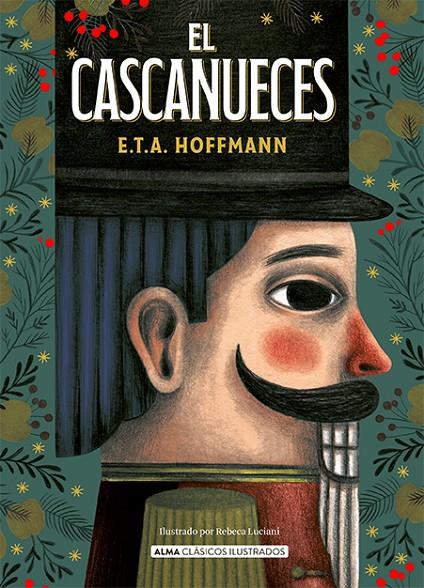 El cascanueces | 9788418933943 |  E.T.A. Hoffmann ; Rebeca Luciani