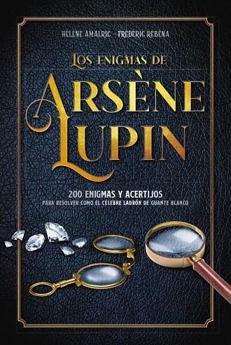 Los enigmas de Arsène Lupin | 9788418882050 | Hélène Amalric ; Frédéric Rébéna,