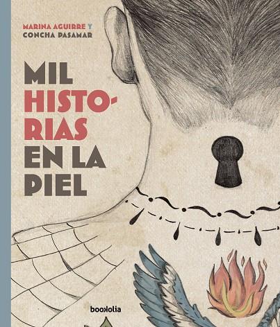 Mil historias en la piel | 9788418284656 | Marina Aguirre ; Concha Pasamar