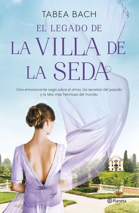 El legado de la Villa de la Seda (La Villa de la Seda; 3) | 9788408261599 | Tabea Bach