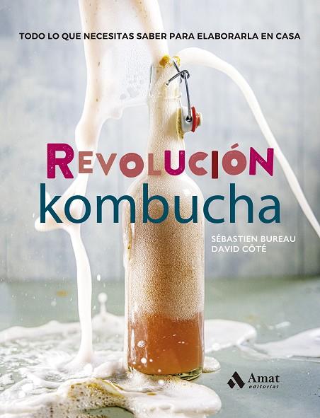 Revolución Kombucha | 9788497355100 | Sébastien Bureau ; David Côté